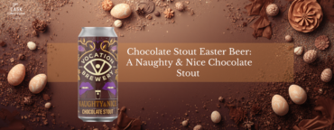 Chocolate Stout Easter Beer 5.9% ABV – version 3