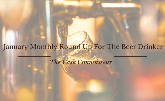 January Monthly Round Up For The Beer Drinker