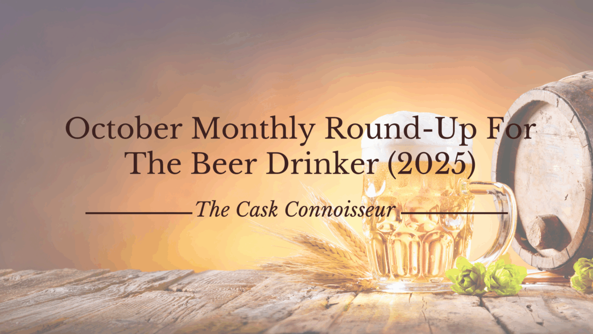 October beer Monthly Round Up 2025