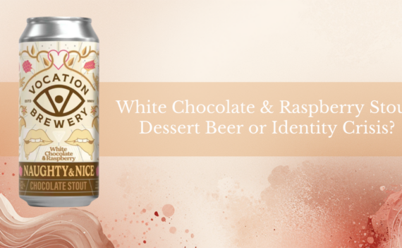 White chocolate & Raspberry stout